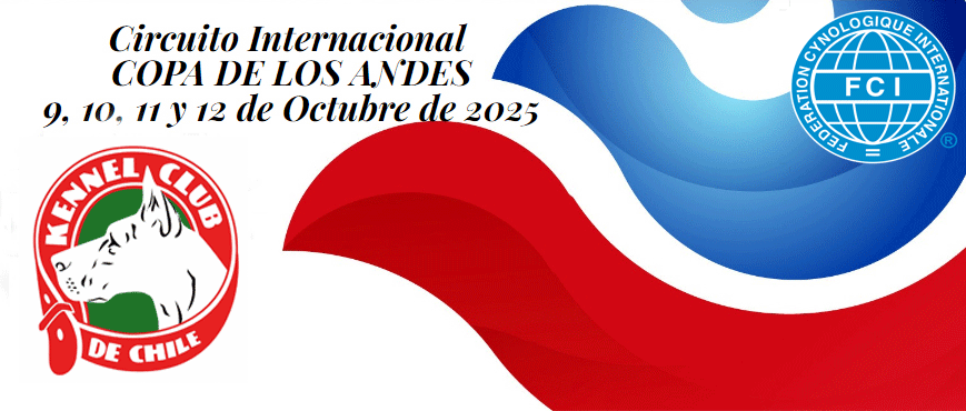 “Circuito Internacional Copa Los Andes KCC”,  Informativo Exposiciones 9, 10, 11 y 12 de Octubre de 2025.